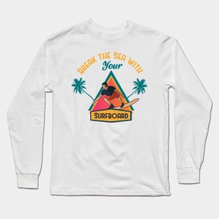 Summer Full Of Surfing Long Sleeve T-Shirt